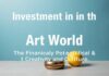 Sanat Dünyasında Yatırım: Kreativite ve Kültürün Finansal Potansiyeli Investment in the Art World: The Financial Potential of Creativity and Culture